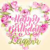 A stunning heart made of pink roses surrounds the elegant script text 'Happy Birthday Leianna' on a soft beige background. Animated sparkles add a magical and festive feel.