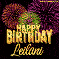 Wishing You A Happy Birthday, Leilani! Best fireworks GIF animated greeting card.