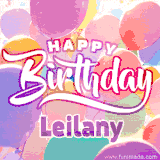 A vibrant name GIF featuring colorful balloons in shades of pink, orange, and yellow with the bold text 'Happy Birthday Leilany' in festive fonts, creating a lively birthday vibe.
