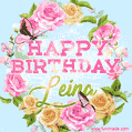 A charming animated GIF featuring 'Happy Birthday Leina' in pink and green text, surrounded by delicate roses, leaves, and fluttering butterflies on a soft light blue pastel background.