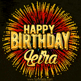 Golden 'Happy Birthday Leira' text accompanied by animated rainbow fireworks for a festive animated greeting.