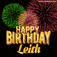 Wishing You A Happy Birthday, Leith! Best fireworks GIF animated greeting card.