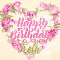 Pink rose heart shaped bouquet - Happy Birthday Card for Lela