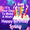 It's Your Day To Make A Wish! Happy Birthday Lenny!