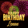 Wishing You A Happy Birthday, Lenox! Best fireworks GIF animated greeting card.