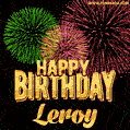 Wishing You A Happy Birthday, Leroy! Best fireworks GIF animated greeting card.