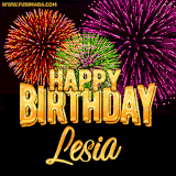 A golden 'Happy Birthday Lesia' message with vibrant fireworks in the background, creating a festive and celebratory vibe in this animated name GIF.