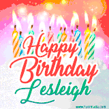 Bright birthday candles with rainbow flames on a cake, alongside the text 'Happy Birthday Lesleigh' in vibrant script in this celebratory animated GIF.