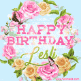 A charming animated GIF featuring 'Happy Birthday Lesli' in pink and green text, surrounded by delicate roses, leaves, and fluttering butterflies on a soft light blue pastel background.