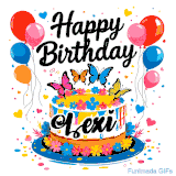 An animated birthday card for Lexi. It features a festive cake with her name, 'Lexi', and colorful butterflies. Floating balloons and hearts complete the joyful scene.