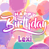 A vibrant name GIF featuring colorful balloons in shades of pink, orange, and yellow with the bold text 'Happy Birthday Lexi' in festive fonts, creating a lively birthday vibe.