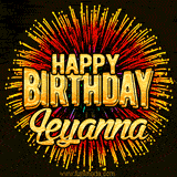 Golden 'Happy Birthday Leyanna' text accompanied by animated rainbow fireworks for a festive animated greeting.