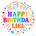 Happy Birthday Liel' GIF with rainbow-colored letters, colorful stars, and fireworks on white background.