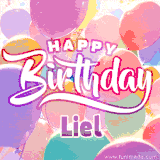 A vibrant name GIF featuring colorful balloons in shades of pink, orange, and yellow with the bold text 'Happy Birthday Liel' in festive fonts, creating a lively birthday vibe.