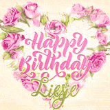 A stunning heart made of pink roses surrounds the elegant script text 'Happy Birthday Liesje' on a soft beige background. Animated sparkles add a magical and festive feel.