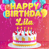 Pink-themed animated greeting with balloons, confetti, and a frosted cake under the message 'Happy Birthday Lila' in bold rounded yellow font.