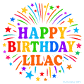 Happy Birthday Lilac' GIF with rainbow-colored letters, colorful stars, and fireworks on white background.