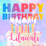 A vibrant animated name GIF with the words 'Happy Birthday Lilawati' with colorful candles on a creamy cake. The background sparkles with pastel shades, adding a festive touch.