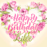 A stunning heart made of pink roses surrounds the elegant script text 'Happy Birthday Lilee' on a soft beige background. Animated sparkles add a magical and festive feel.