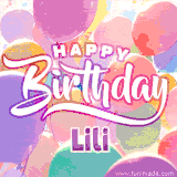 A vibrant name GIF featuring colorful balloons in shades of pink, orange, and yellow with the bold text 'Happy Birthday Lili' in festive fonts, creating a lively birthday vibe.