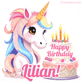 An adorable animated unicorn with soft pastel colors sits beside a birthday cake with glowing candles, and a pink 'Happy Birthday Lilian!' words.