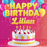 Pink-themed animated greeting with balloons, confetti, and a frosted cake under the message 'Happy Birthday Lilian' in bold rounded yellow font.