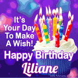 A colorful birthday GIF for Liliane featuring a cupcake with vibrant lit candles and the text 'It's Your Day to Make a Wish! Happy Birthday Liliane' in bold letters on a festive purple background.