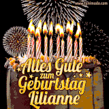 A chocolate birthday cake with glowing candles, the German text 'Alles Gute zum Geburtstag Lilianne,' and vibrant fireworks lighting up the background in an animated GIF.