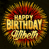 Golden 'Happy Birthday Lilibeth' text accompanied by animated rainbow fireworks for a festive animated greeting.