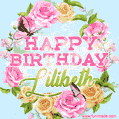 A charming animated GIF featuring 'Happy Birthday Lilibeth' in pink and green text, surrounded by delicate roses, leaves, and fluttering butterflies on a soft light blue pastel background.