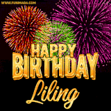A golden 'Happy Birthday Liling' message with vibrant fireworks in the background, creating a festive and celebratory vibe in this animated name GIF.