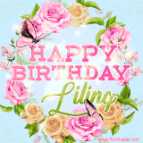 A charming animated GIF featuring 'Happy Birthday Liling' in pink and green text, surrounded by delicate roses, leaves, and fluttering butterflies on a soft light blue pastel background.