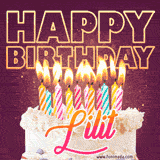 A colorful birthday cake topped with lit candles, with the words 'Happy Birthday Lilit' in bold glowing letters on a burgundy background. Animated flames add a festive touch.
