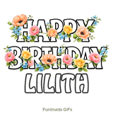 Happy Birthday Lilith message decorated with pink roses and blue forget-me-nots swaying in the wind