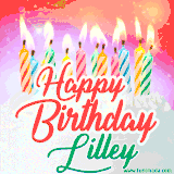 Bright birthday candles with rainbow flames on a cake, alongside the text 'Happy Birthday Lilley' in vibrant script in this celebratory animated GIF.