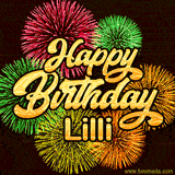 Golden text reading 'Happy Birthday Lilli' surrounded by vibrant fireworks in red, green, and yellow, set against a dark background in this celebratory birthday GIF.