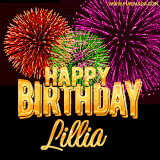 A golden 'Happy Birthday Lillia' message with vibrant fireworks in the background, creating a festive and celebratory vibe in this animated name GIF.