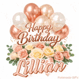 Elegant animated Happy Birthday Lillian image featuring soft pink roses and balloons