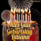 A chocolate birthday cake with glowing candles, the German text 'Alles Gute zum Geburtstag Lilliana,' and vibrant fireworks lighting up the background in an animated GIF.