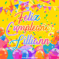 A bright and festive GIF with the text 'Feliz Cumpleaños Lilliann' in Spanish in colorful fonts, surrounded by confetti, balloons, and festive banners on a vibrant yellow background.