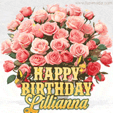Golden 'Happy Birthday Lillianna' text beneath a vibrant bouquet of orange roses, complete with glittering butterflies and sparkling details.