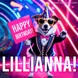 Animated GIF of a cool dog wearing a suit and sunglasses, holding a 'Happy Birthday' sign for Lillianna, set against a bright and colorful neon party background.