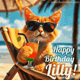 An animated orange cat wearing sunglasses, sitting on a beach chair with a tropical drink, with a festive 'Happy Birthday Lilly!' message.