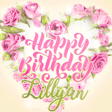 A stunning heart made of pink roses surrounds the elegant script text 'Happy Birthday Lillyan' on a soft beige background. Animated sparkles add a magical and festive feel.
