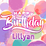 A vibrant name GIF featuring colorful balloons in shades of pink, orange, and yellow with the bold text 'Happy Birthday Lillyan' in festive fonts, creating a lively birthday vibe.