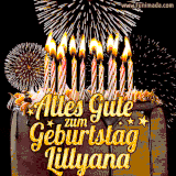 A chocolate birthday cake with glowing candles, the German text 'Alles Gute zum Geburtstag Lillyana,' and vibrant fireworks lighting up the background in an animated GIF.