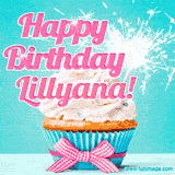 A festive cupcake with pink icing, a gingham bow, and a lit animated sparkler, paired with 'Happy Birthday Lillyana!' in bright pink text.