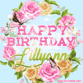 A charming animated GIF featuring 'Happy Birthday Lillyann' in pink and green text, surrounded by delicate roses, leaves, and fluttering butterflies on a soft light blue pastel background.