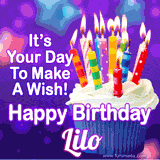 A colorful birthday GIF for Lilo featuring a cupcake with vibrant lit candles and the text 'It's Your Day to Make a Wish! Happy Birthday Lilo' in bold letters on a festive purple background.