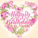 A stunning heart made of pink roses surrounds the elegant script text 'Happy Birthday Lilo' on a soft beige background. Animated sparkles add a magical and festive feel.